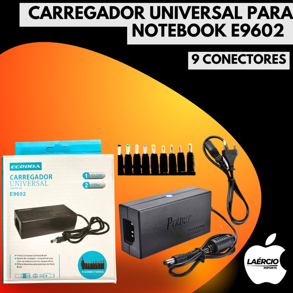 CARREGADOR UNIVERSAL PARA NOTEBOOK E9602